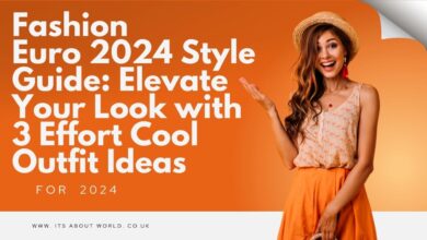 Euro 2024 Style Guide: Elevate Your Look with 3 Effort Cool Outfit Ideas