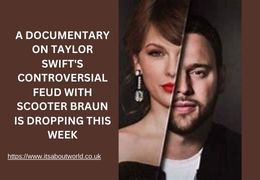 The highly anticipated documentary chronicling Taylor Swift's tumultuous feud with music mogul Scooter Braun is set to premiere this week.